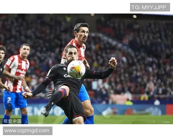 莱万特与马竞激战在即谁能在这场对决中笑到最后 莱万特与马竞激战在即谁能在这场对决中笑到最后